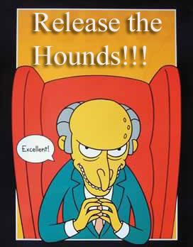 release the hounds